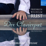 Friedrich Wilhelm Rust - Der Clavierpoet | Jermaine Sprosse, Clasica, sony music