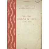 Culegere probleme de fizica pentru liceu (Editia: Anii 1970)