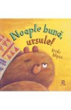 Noapte buna, ursule! - Monika Filipina