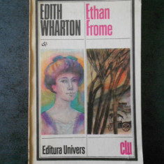 EDITH WHARTON - ETHAN FROME