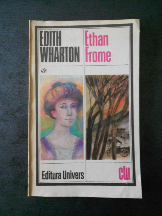 EDITH WHARTON - ETHAN FROME