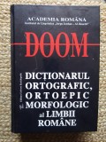 DOOM dictionarul ortografic ortoepic si morfologic al Limbii Romane