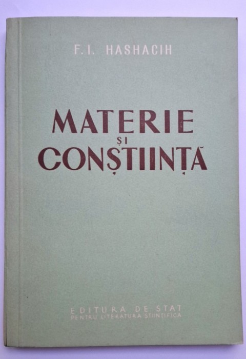 Materie si constiinta - F.I. Hashacih, 1953