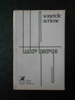 TUDOR GEORGE - SONETELE AERIENE foto