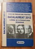 Bacalaureat 2012 Limba si Literatura Romana de Madalina Buga-Moraru