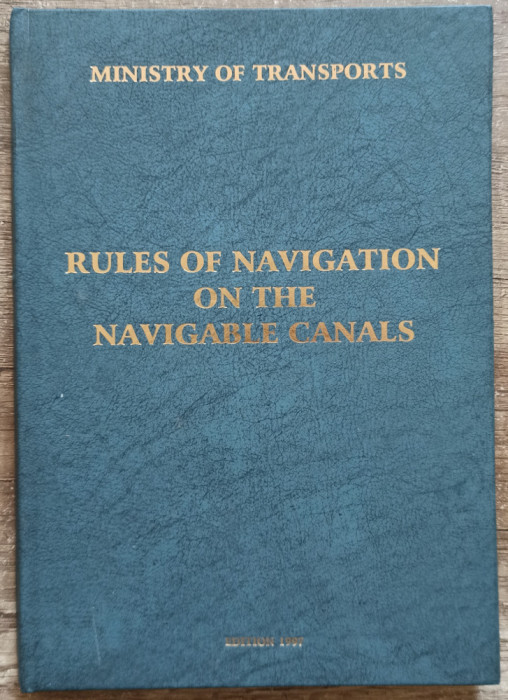 Regulament de navigatie pe canalele navigabile (ale Dunarii)// 1997