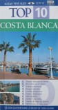Costa Blanca y Costa Calida. Top 10 (editie in limba spaniola)