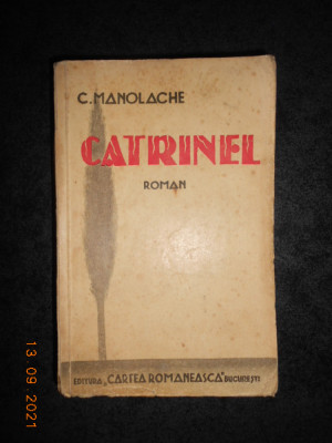 C. MANOLACHE - CATRINEL (1937, prima editie) foto
