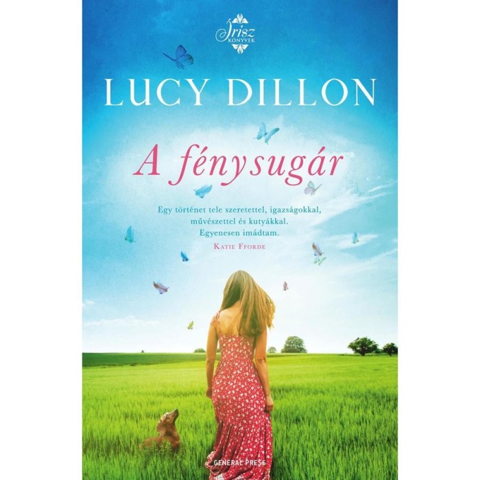 A f&eacute;nysug&aacute;r - Lucy Dillon