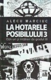 La hotarele posibilului Vol.3. OZN-uri si intalniri de gradul III - Alecu Marciuc, 2022