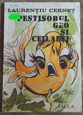 Pestisorul Geo si ceilalti - Laurentiu Cernet// ilustratii Adriana Lucaciu foto