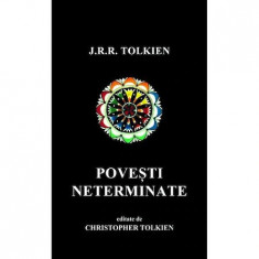 Povesti neterminate - J.R.R. Tolkien