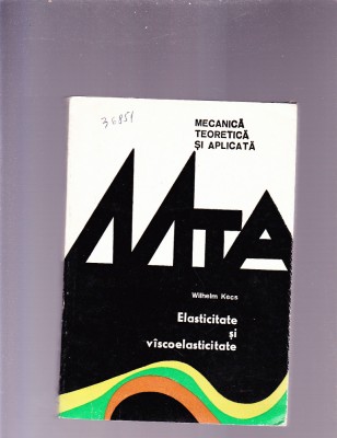 ELASTICITATE SI VISCOELASTICITATE foto