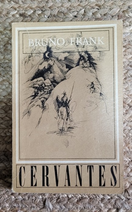 CERVANTES -BRUNO FRANK