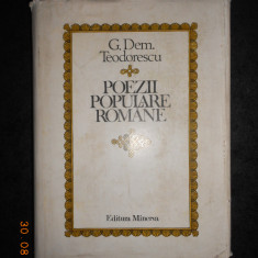 G. DEM. TEODORESCU - POEZII POPULARE ROMANE (1982, editie cartonata)