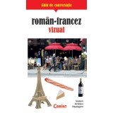 GHID DE CONVERSATIE ROMAN-FRANCEZ VIZUAL