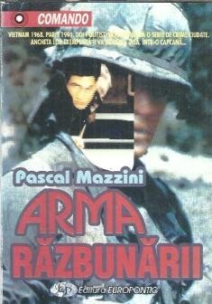 Arma razbunarii - Pascal Mazzini foto