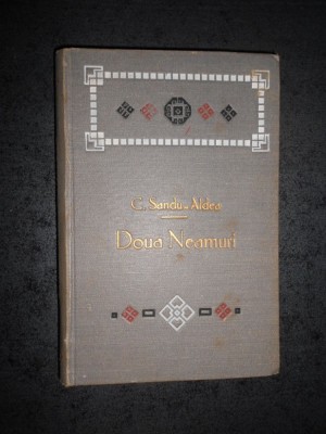 C. SANDU-ALDEA - DOUA NEAMURI (1909) foto