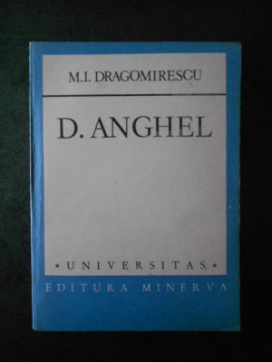 M. I. DRAGOMIRESCU - D. ANGHEL foto