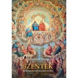 Szentek - Mert nem akartak szentnek l&aacute;tszani - Arkadiusz Nocon