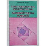 CONTABILITATEA INSTITUTIILOR DIN ADMINISTRATIA PUBLICA-CONSTANTIN JITARU-217587