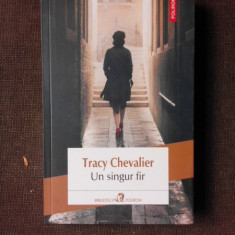 UN SINGUR FIR - TRACY CHEVALIER