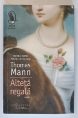 ALTETA REGALA de THOMAS MANN , 2016 *PREZINTA HALOURI DE APA foto