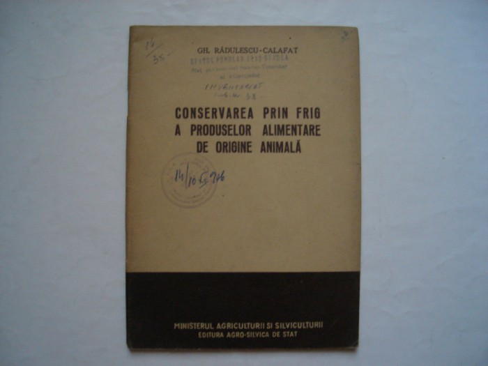 Conservarea prin frig a produselor alimentare de origine animala - Gh. Radulescu