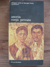 PHILIPPE ARIES / GEORGES DUBY - ISTORIA VIETII PRIVATE - vol. 1 foto