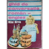 GHID DE CONVERSATIE ROMAN-ENGLEZ-MIHAI MIROIU-190583