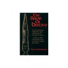 The Spear of Destiny: The Occult Power Behind the Spear Which Pierced the Side of Christ