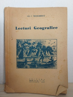 Gh. C. Teodorescu - Lecturi Geografice foto