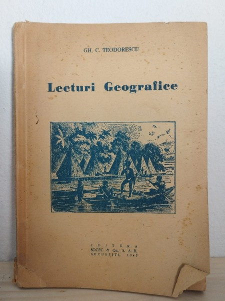 Gh. C. Teodorescu - Lecturi Geografice