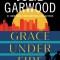 Grace Under Fire