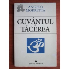 Angelo Morretta - Cuvantul si tacerea