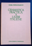 Gramatica practică a Limbii Italiene - Mihaela C&acirc;rstea Romascanu