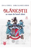 Olăneștii. Un neam de boieri olteni - Paperback brosat - Ion Al. Popescu, Barbu Ollănescu-Orendi - Vremea