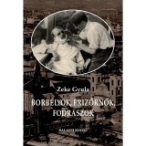 Borb&eacute;lyok, frizőrnők, fodr&aacute;szok - Zeke Gyula