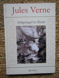 Arhipelagul in flacari- Jules Verne