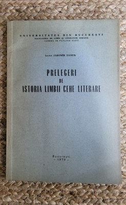 PRELEGERI DE ISTORIA LIMBII CEHE LITERARE -ALEXANDRA TOADER ,DEDICATIE foto