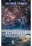 Astrologia de la Cer la Pamant - Valeriu Panoiu - For You
