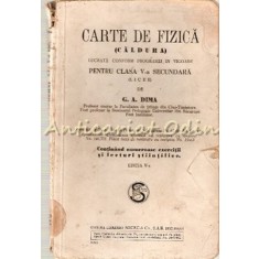 Carte De Fizica (Caldura) - G. A. Dima - 1924