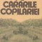 Pe cararile copilariei