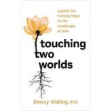Touching Two Worlds