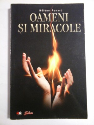 OAMENI SI MIRACOLE - HELENE RENARD foto