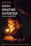 Viata crestina autentica in lumea contemporana - Sophia