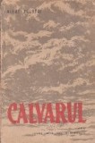 Calvarul, Volumul al III-lea (Editie 1961)