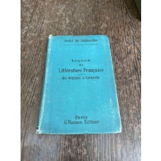 L. Petit de Julleville Lecons de Litterature Francaise I. Des Origines a Corneille (1895)
