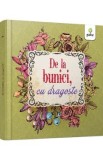 De la bunici, cu dragoste, Autor Anonim
