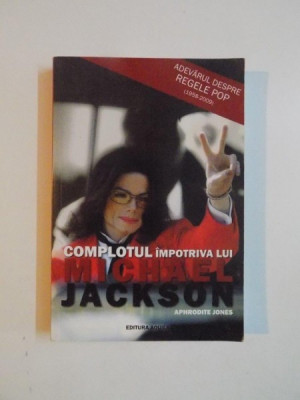 COMPLOTUL IMPOTRIVA LUI MICHAEL JACKSON de APHRODITE JONES, 2009 foto